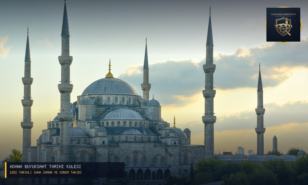 Tarihi Büyüksaat ve Çukurova Gençlik Güvenlik Kuşağı